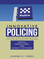 Innovative Policing: An Instructional and Administrative Guide for Law Enforcement Personnel (Police, Corrections, and Security Officers)