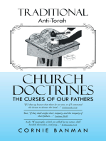 Traditional Anti-Torah Church Doctrines: The Curses of Our Fathers