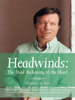 Headwinds: the Dead Reckoning of the Heart