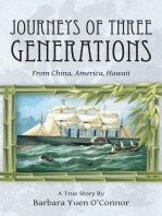Journeys of Three Generations: From China, America, Hawaii