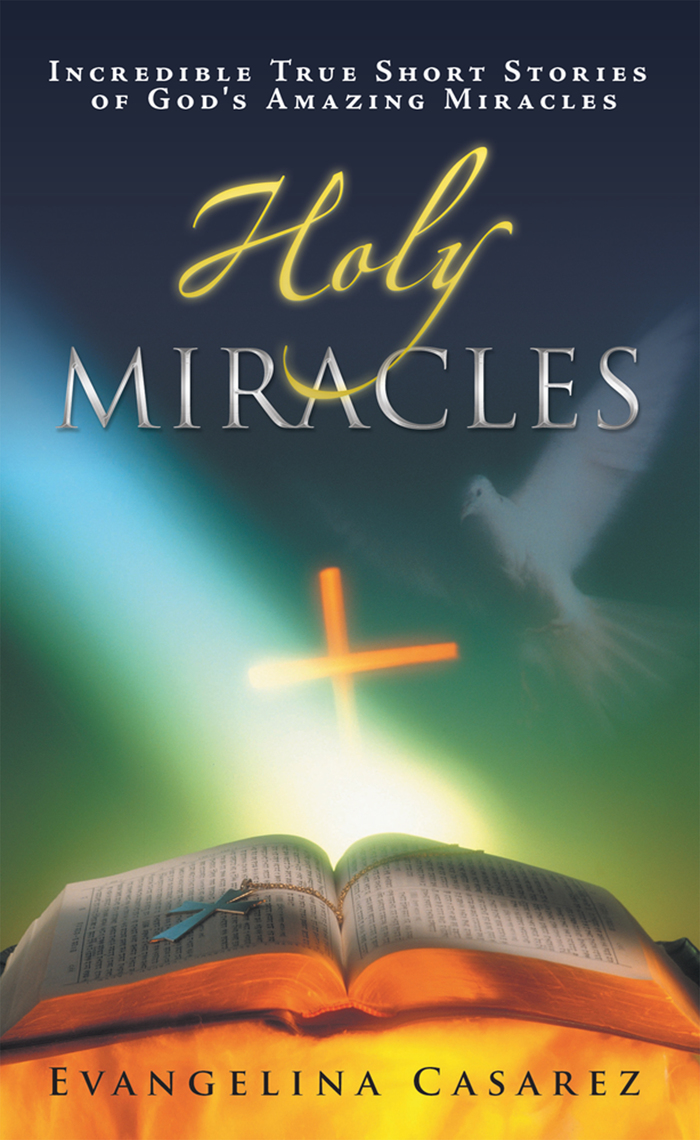Read Holy Miracles Online by Evangelina Casarez | Books | Free 30-day