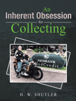 An Inherent Obsession for Collecting