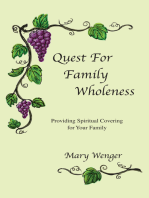 Quest for Family Wholeness: Providing Spiritual Covering for Your Family