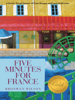 Five Minutes for France: A Scenic Travel Memoir of Fear, Escape, and Lost Underwear