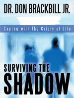 Surviving the Shadow