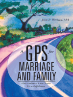 A Gps for Marriage and Family