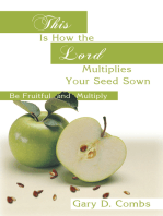 This Is How the Lord Multiplies Your Seed Sown
