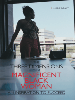 The Three Dimensions of a Magnificent Black Woman: An Inspiration to Succeed