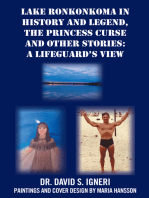 Lake Ronkonkoma in History and Legend, the Princess Curse and Other Stories: a Lifeguard’S View