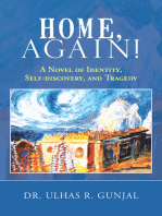 Home, Again!: A Novel of Identity, Self-Discovery, and Tragedy