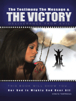 The Testimony, the Message, and the Victory: Deliverance from Evil