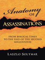 Anatomy of Assassinations: From Biblical Times to the End of  the Second Millennium