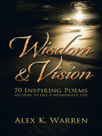 Wisdom & Vision: 70 Inspiring Poems on How to Live a Meaningful Life