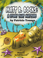 Matt R. Rocks: A Story That Matters