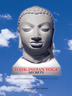 Tojik-Indian Yoga Secrets: Health, Happiness and Harmony on Earth