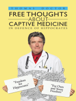 Free Thoughts About Captive Medicine: In Defence of Hippocrates