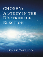 Chosen: a Study in the Doctrine of Election