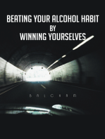 Beating Your Alcohol Habit by Winning Yourselves