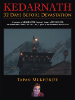 Kedarnath: 32 Days Before Devastation