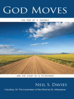 God Moves: The End of a Journey and the Start of a Pilgrimage