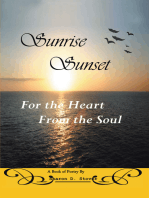 Sunrise Sunset: For the Heart from the Soul