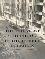 The Greatest Childhood in the Rubble in Berlin