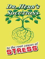 Dr. Herb's Solutions to the Root Causes of Stress