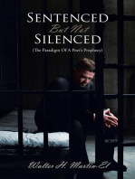 Sentenced but Not Silenced