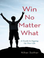 Win No Matter What