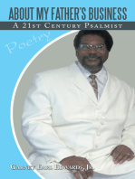 About My Father’S Business: A 21St Century Psalmist