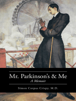 Mr. Parkinson’S and Me: A Memoir