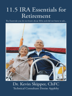 11.5 Ira Essentials for Retirement: The Essentials You Do Not Know About Iras and Did Not Know to Ask...