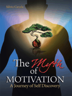 The Myth of Motivation: A Journey of Self Discovery