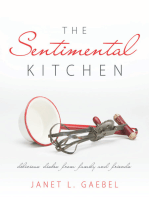 The Sentimental Kitchen: Delicious Dishes from Family and Friends