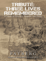 Tribute: Three Lives Remembered: A Story of Poverty, Passion, and Hope