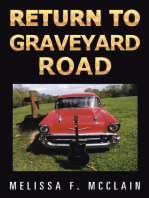 Return to Graveyard Road