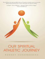 Our Spiritual Athletic Journey: 7 Powerful Messages to Help You Take Your Game to the Highest Level