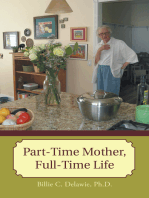Part-Time Mother, Full-Time Life