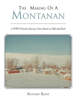 The Making of a Montanan: A Wwii Veteran’S Journey from Ranch to Hell