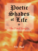 Poetic Shades of Life: The Final Scripts
