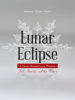 Lunar Eclipse: A Heart Bound Love Project: Past, Present, and the Future