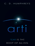 Arti: Fear Is the Root of All Evil