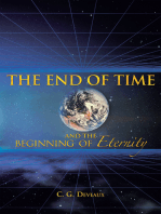 The End of Time and the Beginning of Eternity