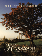 Hometown: A Saga of Small Town Politics