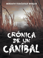 Crónica De Un Caníbal