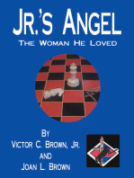 Jr.’S Angel: The Woman He Loved