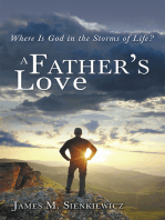 A Father's Love: Where Is God in the Storms of Life