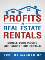 Profits in Real Estate Rentals: Double Your Income with Short Term Rentals