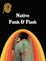 Native Funk & Flash: An Emerging Folk Art