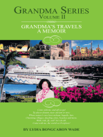 Grandma Series Volume Ii: Grandma's Travels  a Memoir